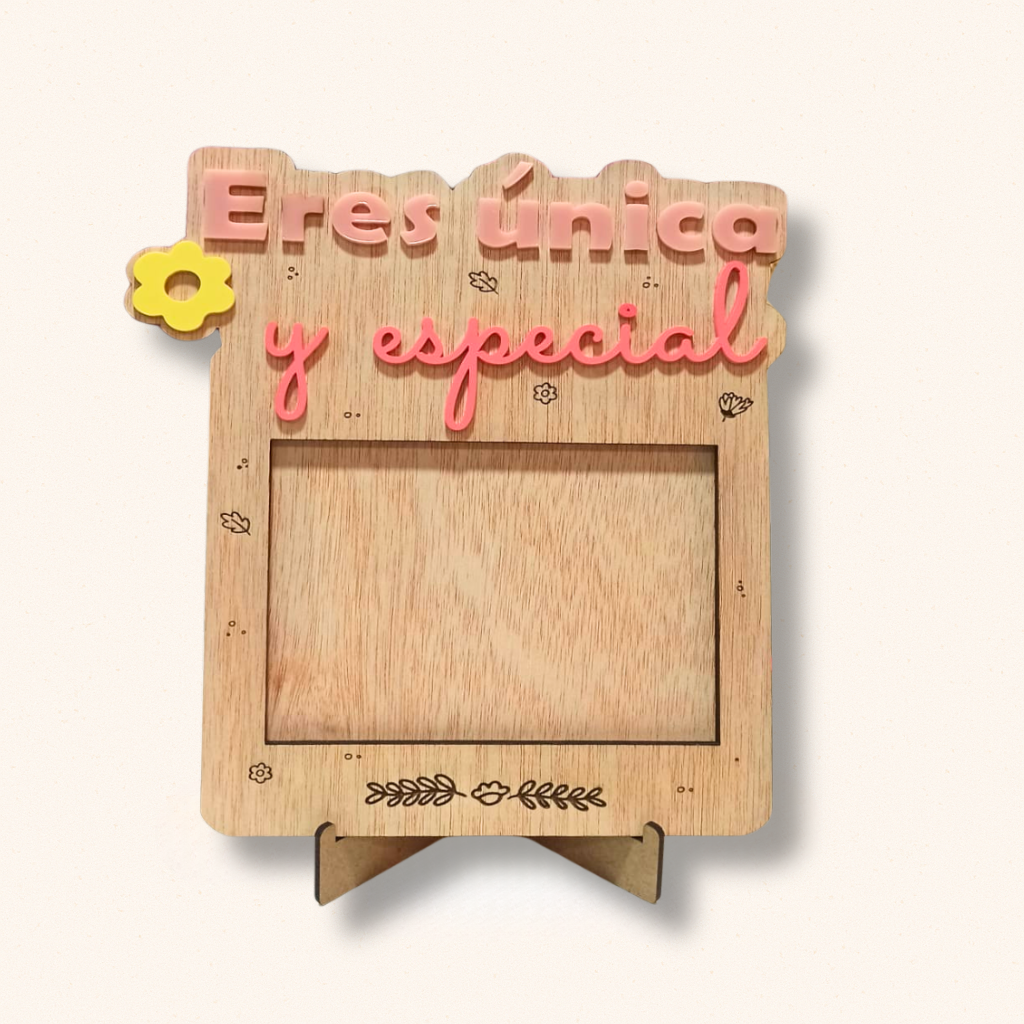 Marco de madera para foto " Eres única y especial"