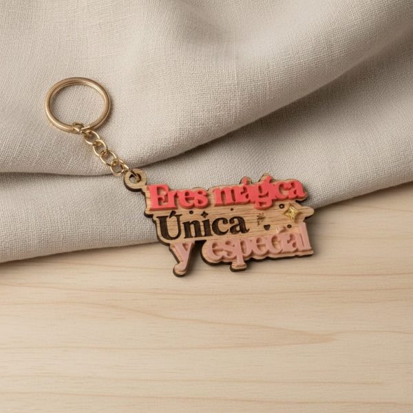 Llavero “Eres mágica, única y especial”